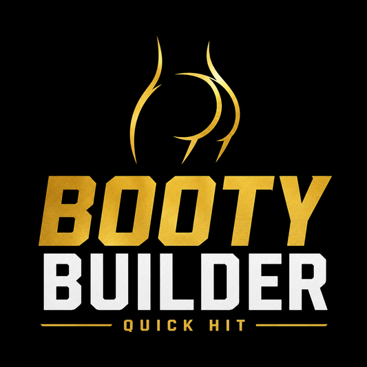 Booty Builder