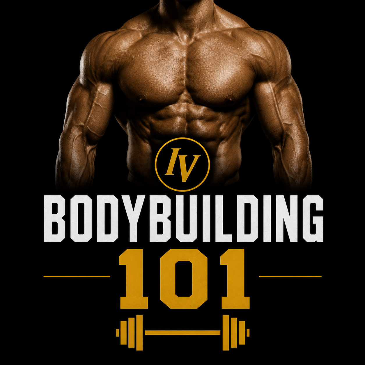 Body Building 101